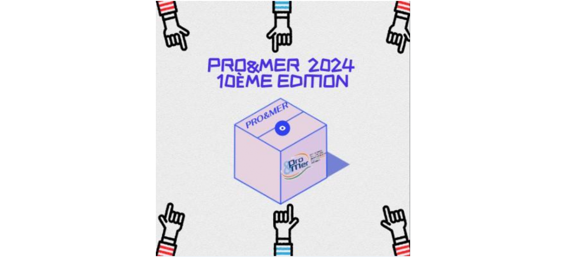 PRO&MER 2024 10 eme edition 