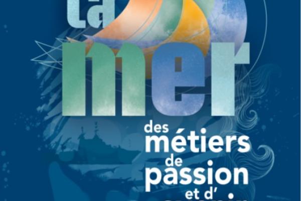 La Mer des Métiers de Passion et d'Avenir 